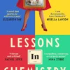 Lessons In Chemistry - Bonnie Garmus